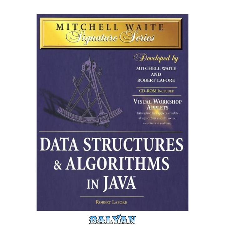 دانلود کتاب Data Structures & Algorithms in Java (Mitchell Waite Signature Series)